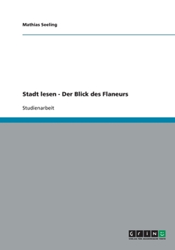 Paperback Stadt lesen - Der Blick des Flaneurs [German] Book