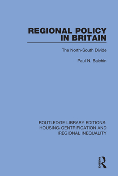 Paperback Regional Policy in Britain: The North South Divide Book