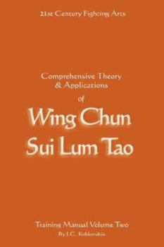 Paperback Comprehensive Theory and Applications of Wing Chun Sui Lum Tao - Training Manual Volume 2 Book