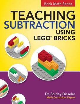 Paperback Teaching Subtraction Using LEGO(R) Bricks Book