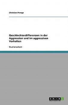 Paperback Geschlechterdifferenzen in der Aggression und im aggressiven Verhalten [German] Book