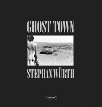 Hardcover Stephan Würth: Ghost Town Book