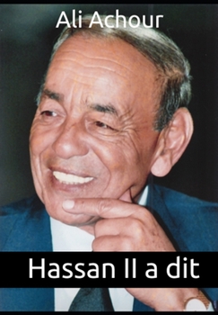 Paperback Hassan II a dit [French] Book