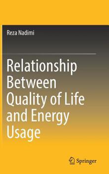 Hardcover Relationship Between Quality of Life and Energy Usage Book