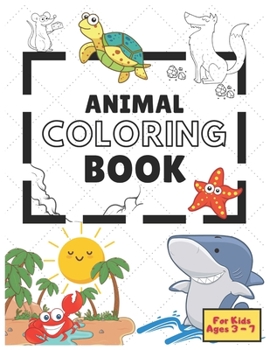 Paperback Animal Coloring Book for Kids ages 3 - 7 Book