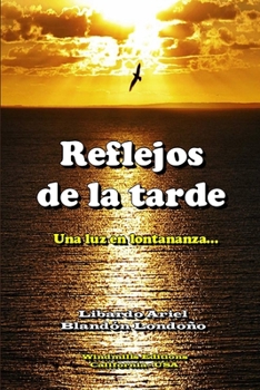 Paperback Reflejos de la tarde [Spanish] Book