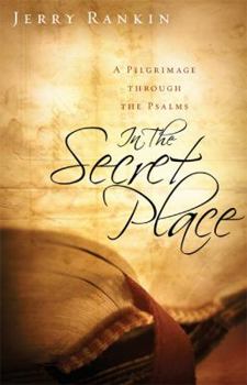 Paperback In the Secret Place: A Pilgrimage Through the Psalms Book