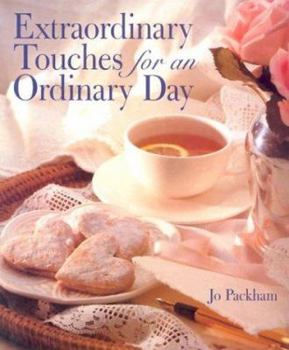 Hardcover Extraordinary Touches for an Ordinary Day Book