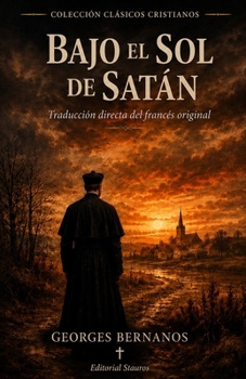 Paperback Bajo el sol de satán: Traducción directa del francés original [Spanish] Book