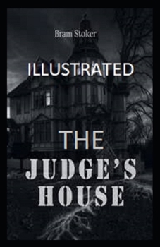 Paperback The Judge's House Illustrated Book