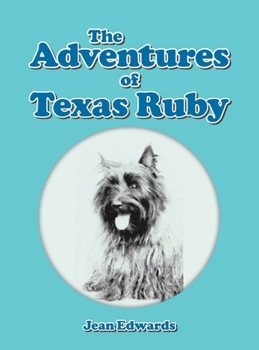 Hardcover The Adventures of Texas Ruby Book