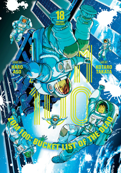 Paperback Zom 100: Bucket List of the Dead, Vol. 18 Book