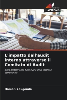 Paperback L'impatto dell'audit interno attraverso il Comitato di Audit [Italian] Book