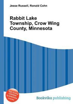 Paperback Rabbit Lake Township, Crow Wing County, Minnesota Book