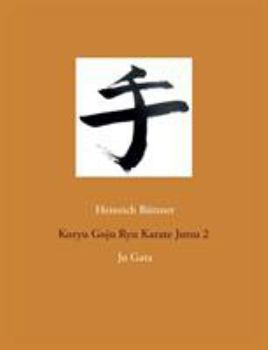 Paperback Koryu Goju Ryu Karate Jutsu 2: Ju Gata [German] Book
