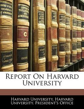 Paperback Report On Harvard University Book