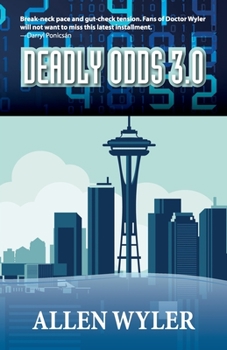Deadly Odds 3.0 - Book #3 of the Deadly Odds