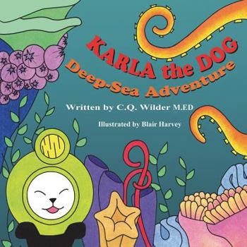 Paperback Karla the Dog: Deep-Sea Adventure Book