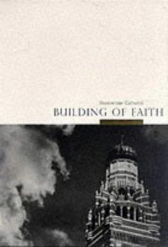 Hardcover Building of Faith: Westminster Cathedral Book