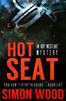 Hot Seat - Book #2 of the Aidy Westlake