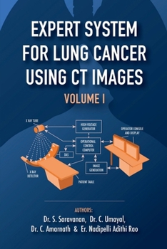 Expert System for Lung Cancer Using CT Images - Volume 1: Application of Medical Image processing for Expert Systems