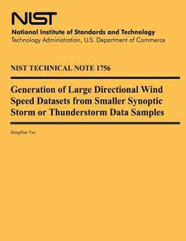 Paperback Generation of Large Directional Wind Speed Datasets from Smaller Synoptic Storm or Thunderstorm Data Samples Book