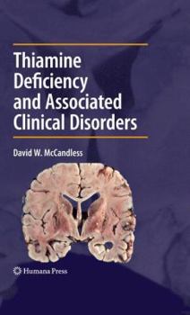 Paperback Thiamine Deficiency and Associated Clinical Disorders Book