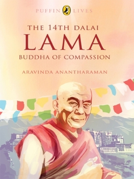 Paperback Puffin Lives: The 14th Dalai Lama: Buddha of Compassion Book