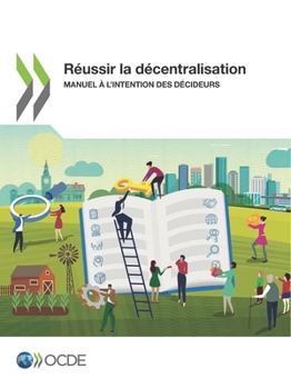 Paperback R?ussir La D?centralisation Manuel ? l'Intention Des D?cideurs [French] Book