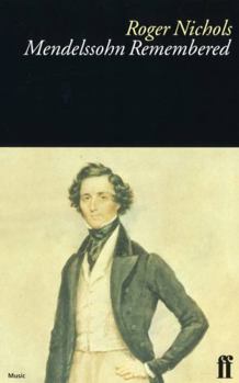 Paperback Mendelssohn Remembered Book