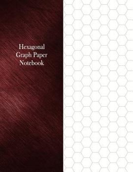 Paperback Hexagonal Graph Paper Notebook: 3/4" Hexagonal Rule, 100 Pages Book