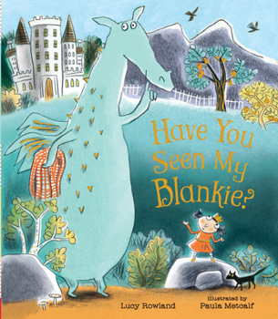 Hardcover Have You Seen My Blankie? Book