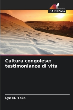 Paperback Cultura congolese: testimonianze di vita [Italian] Book