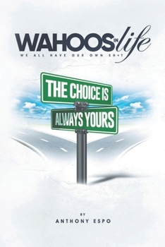 Paperback WAHOOS iN Life: We All Have Our Own Shit iN Life Book