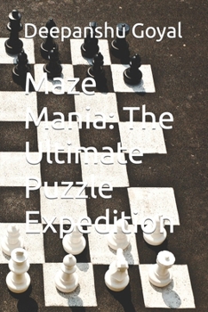 Paperback Maze Mania: The Ultimate Puzzle Expedition Book