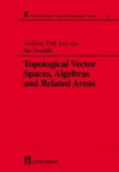 Hardcover Topological Vector Spaces, Algebras and Related Areas Book