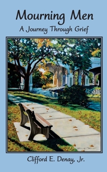 Paperback Mourning Men: A Journey Through Grief Book