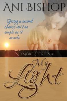 My Light - Book #1 of the No More Secrets
