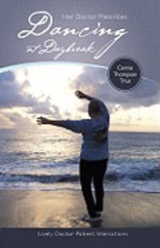 Paperback Her Doctor Prescribes Dancing at Daybreak Book