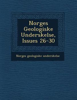 Paperback Norges Geologiske Unders Kelse, Issues 26-30 [Danish] Book