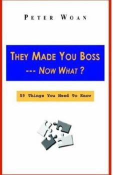 Hardcover They Made You the Boss- Now What? Book