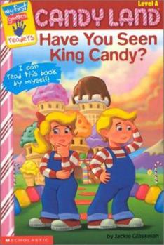 Paperback Have You Seen the Candy King? Book