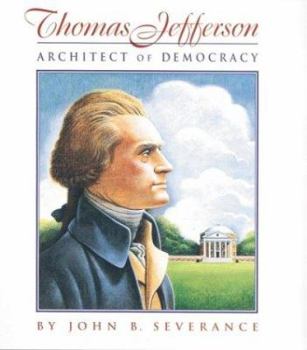 Hardcover Thomas Jefferson: Architect of Democracy Book