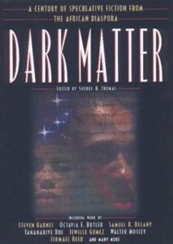 Hardcover Dark Matter: A Century of Speculative Fiction from the African Diaspora Book
