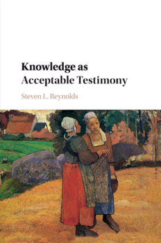 Paperback Knowledge as Acceptable Testimony Book