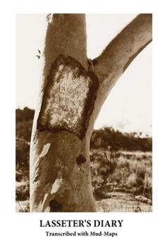 Paperback Lasseter's Diary: Transcribed with Mud-Maps Book