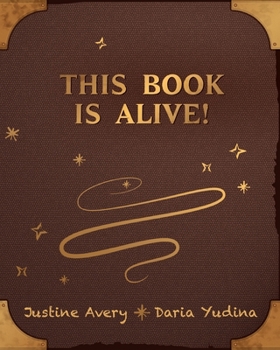 Paperback This Book Is Alive! Book