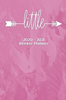 Paperback Little 2020-2021 Weekly Planner: Notebook Journal for Sororities and Sorority Sisters Book