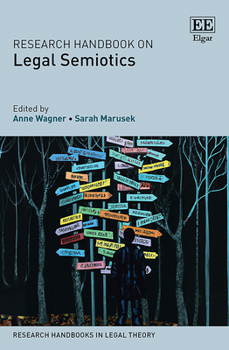 Hardcover Research Handbook on Legal Semiotics (Research Handbooks in Legal Theory series) Book