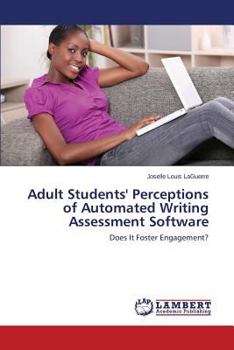 Paperback Adult Students' Perceptions of Automated Writing Assessment Software Book